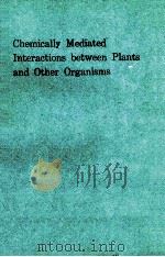 CHEMICALLY MEDIATED INTERACTIONS BETWEEN PLANTS AND OTHER ORGANISMS（ PDF版）