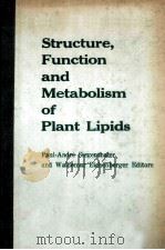 STRUCTRE FUNCTION AND METABOLISM OF PLANT LIPIDS（ PDF版）