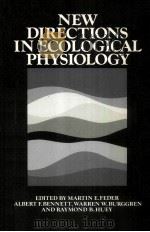 NEW DIRECTIONS IN ECOLOGICAL PHYSIOLOGY PDF电子版封面 0521349389