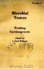 MICROBIAL TESTERS PROBING CARCINOGENESIS VOLUME 5 PDF电子版封面