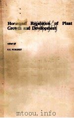 HORMONAL REGULATION OF PLANT GROWTH AND DEVELOPMENT（ PDF版）