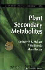 PLANT SECONDARY METABOLITES PDF电子版封面 1588299932