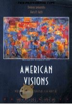 AMERICAN VISIONS MULTICULTURAL LITERATURE FOR WRITERS 1994 PDF电子版封面 9781559343220