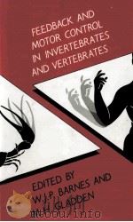 FEEDABCK AND MOTOR CONTROL IN INVERTEBRATES AND VERTEBRATES（1985 PDF版）