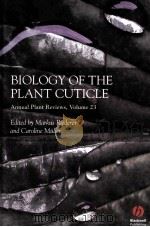 BIOLOGY OF THE PLANT CUTICLE ANNUAL PLANT REVIEWS VOLUME 23（ PDF版）
