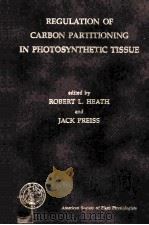 REGULATION OF CARBON PARTITIONING IN PHOTOSYNTHETIC TESSUE（ PDF版）