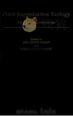 PLANT REPRODUCTIVE ECOOOGY PATTERNS AND STRATEGIES（ PDF版）