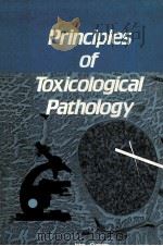 PRINCIPLES OF TOXICOLOGICAL PATHOLOGY（1986 PDF版）
