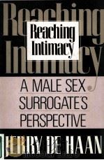 JERRY DE HAAN REACHING INTIMACY   1986  PDF电子版封面  0312664346   