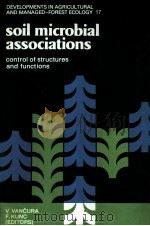 SOIL MICROBIAL ASSOCIATIONS PDF电子版封面 0444989617