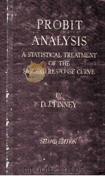 Probit Analysis A Statistical Treatment of The Sigmoid Response Curve Second Edition（1952 PDF版）