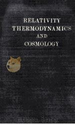 Relativity Thermodynamics and Cosmology（ PDF版）
