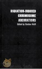 Radiation-Induced Chromosome Aberrations（1963 PDF版）