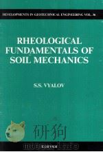 RHEOLOGICAL FUNDAMENTALS OF SOIL MECHANICS（1986 PDF版）