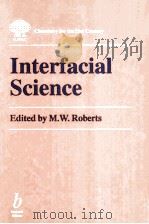 Interfacial Science A'Chemistry for the 21st Century'monograph 1997 PDF电子版封面 0632042192