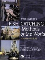 VON BRANDT'S FISH CATCHING METHODS OF THE VORLD FOURTH EDITION PDF电子版封面 0852382804
