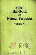 CRC HANDBOOK OF NATURAL PESTICIDES VOLUME VI（ PDF版）