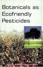 BOTANICALS AS ECOFRIENDLY PESTICIDES（ PDF版）
