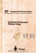 ADVANCES IN POLYMER SCIENCE 97 SYNTHESIS/MECHANISM/POLYMER DRUGS（ PDF版）