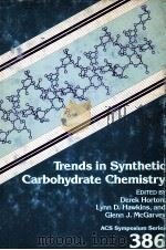 TRENDS IN SYNTHETIC CARBOHYDRATE CHEMISTRY（1989 PDF版）