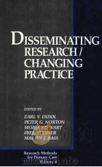 DISSEMINATING RESEARCH/CHANGING PRACTICE 1994 PDF电子版封面 080395705X