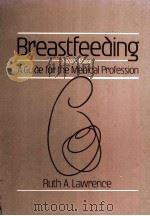 BREASTFEEDING SECOND EDITION 1985 PDF电子版封面 0801628989