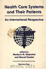 HEALTH CARE SYSTEMS AND THEIR PATIENTS（1992 PDF版）