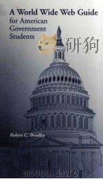 A WORLD WIDE WEB GUIDE FOR AMERICAN GOVERNMENT STUDENTS（1997 PDF版）