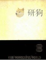 OUR WONDERFUL WORLD 3 1965 PDF电子版封面
