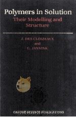 Polymers in Solution Their Modelling and Structure（1987 PDF版）