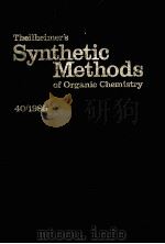 THEILHEIMER'S SYNTHITIC METHODS OF ORGANIC CHEMISTRY 1986 PDF电子版封面