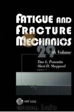 FATIGUE AND FRACTURE MECHANICS:TWENTY-NINTH VOLUME（1999 PDF版）