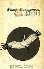 WILDLIFE MANAGEMENT 1978 PDF电子版封面 0716700824