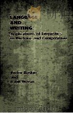 LANGUAGE AND WRITING:APPLICATIONS OF LINGUISTICS TO RHETORIC AND COMPOSITION（1987 PDF版）