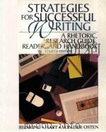 STRATEGIES FOR SUCCESSFUL WRITING A RHETORIC RESEARCH GUIDE READER AND HANDBOOK FOURTH EDITION PDF电子版封面