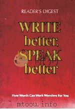 WRITE BETTER SPEAK BETTER 1972 PDF电子版封面
