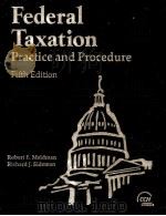 FEDERAL TAXATION PRACTICE AND PROCEDURE FIFTH EDITION 1998 PDF电子版封面