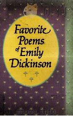 FAVORITE POEMS OF EMILY DICKINSON 1978 PDF电子版封面 0517637510