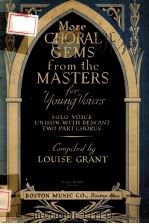 MORE CHORAL GEMS FROM THE MASTERS FOR YOUNG VOICE PDF电子版封面