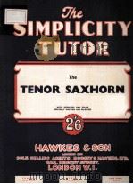 THE SIMPLICITY TUTOR THE SAXOPHONE 26 PDF电子版封面