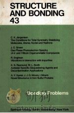 STRUCTURE AND BONDING 43 BONDING PROBLEMS 1981 PDF电子版封面 3540104070