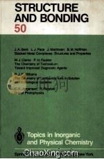 STRUCTURE AND BONDING 50 TOPICS IN INORGANIC AND PHYSICAL CHEMISTRY（1982 PDF版）