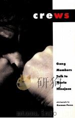 CREWS  GANG MEMBERS TALK TO MARIA HINOJOSA（1995 PDF版）