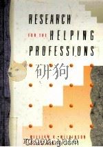 RESEARCH FOR THE HELPING PRO FESSIONS 1996 PDF电子版封面 0534340032