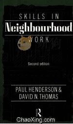 SKILLS IN NEIGHBOURHOOD WORK 1996 PDF电子版封面 0415083931