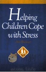 HELPING CHILDREN COPE WITH STRESS 1984 PDF电子版封面 9780787938642