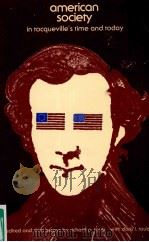 AMERICAN SOCIETY IN TOCQUEVILLE'S TIME AND TODAY（1974 PDF版）