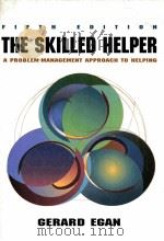 THE SKILLED HELPER A PROBLEM-MANAGEMENT APPROACH TO HELPING（1994 PDF版）