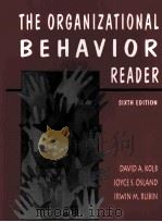 THE ORGANIZATIONAL BEHAVIOR READER 6TH EDITION 1995 PDF电子版封面 9780131864870
