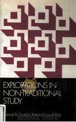 EXPLORATIONS IN NON-TRADITIONAL STUDY 1972 PDF电子版封面